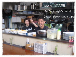 maru CAFE開店前♪