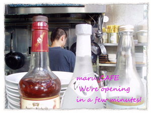 maru CAFE開店前♪