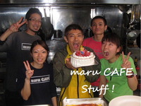 maru CAFEスタッフ~♪
