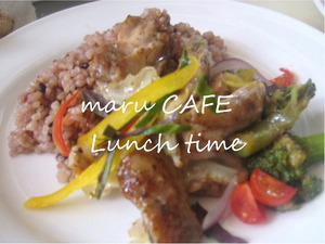 maru CAFE★ランチ