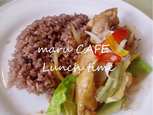 maru CAFEランチのご紹介♪
