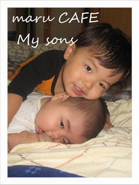 maru CAFE My sons