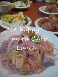 maru CAFEランチへ!