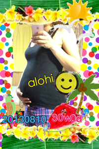 30週とツワリ、、、 2013/08/13 14:51:24