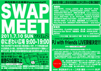 7/10 SWAP MEET出店 2011/06/29 22:12:22